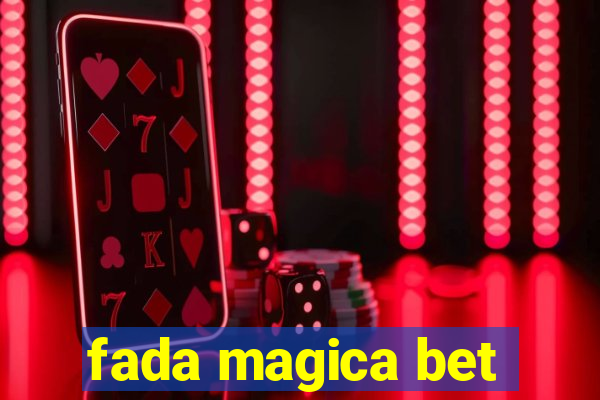 fada magica bet